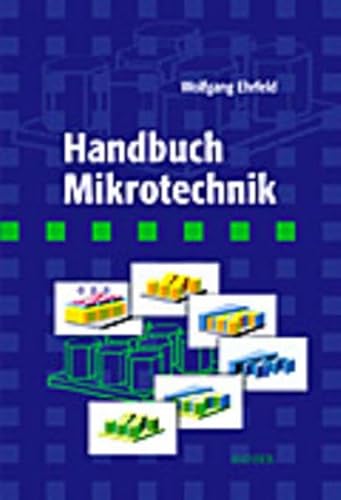 Imagen de archivo de Handbuch Mikrotechnik Ehrfeld, Wolfgang a la venta por myVend