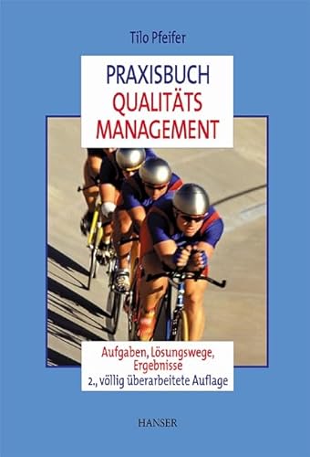 Stock image for Praxisbuch Qualittsmanagement. Aufgaben, Lsungswege, Ergebnisse for sale by medimops