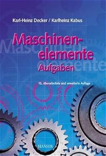 9783446215177: Maschinenelemente - Aufgaben (Livre en allemand)