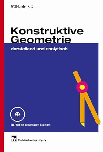 9783446215665: Konstruktive Geometrie. Darstellend und analytisch.