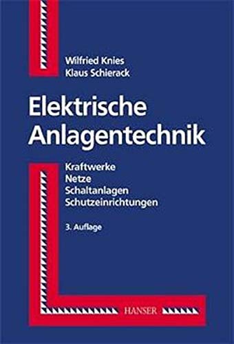 9783446215986: Elektrische Anlagentechnik (Livre en allemand)