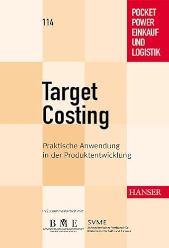 Beispielbild fr Target Costing. Praktische Anwendung in der Produktentwicklung zum Verkauf von medimops