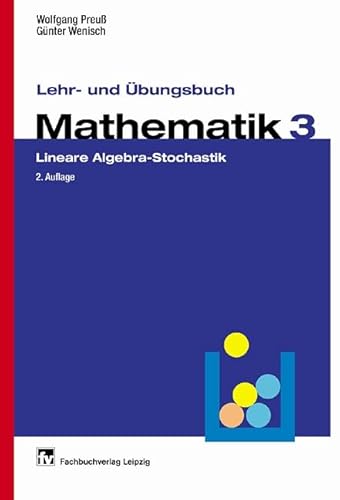 Stock image for Lehr- und bungsbuch Mathematik, Bd.3, Lineare Algebra, Stochastik for sale by medimops