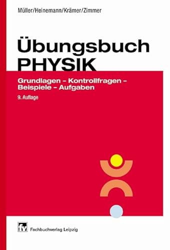 9783446217027: bungsbuch Physik. Grundlagen - Kontrollfragen - Beispiele - Aufgaben.