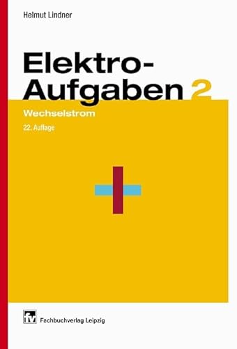 Stock image for Elektroaufgaben, Bd.2, Wechselstrom for sale by medimops