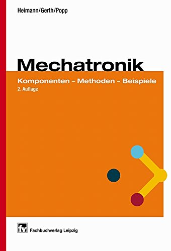 Beispielbild fr Mechatronik: Komponenten - Methoden - Beispiele zum Verkauf von medimops