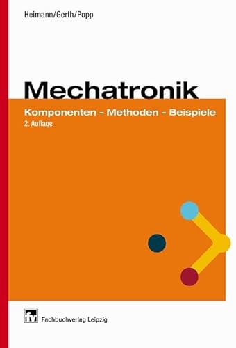 9783446217119: Mechatronik. Komponenten, Methoden, Beispiele.