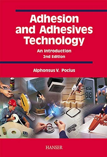 9783446217317: Adhesion and Adhesive Technology