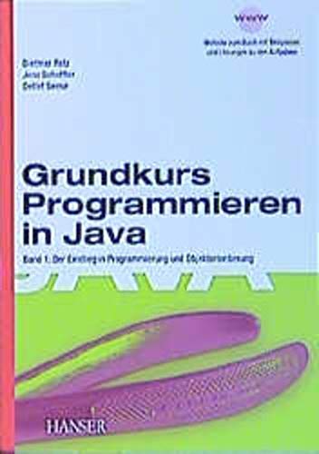 9783446218130: Grundkurs Programmieren in Java, Bd.1, Einstieg in Programmierung und Objektorientierung