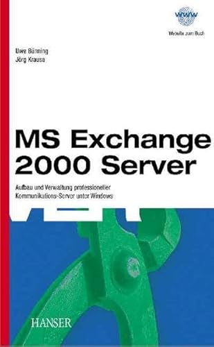 9783446218239: Microsoft Exchange Server 2003: Grundlagen und Konzepte fr die Einfhrung und den Betrieb als Kommunikationsplattform