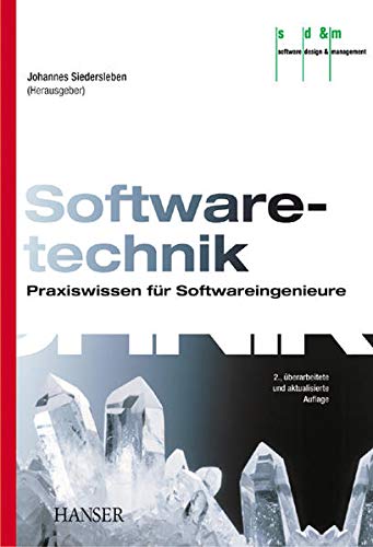Softwaretechnik: Praxiswissen für Softwareingenieure - Olaf Deterding-Meyer