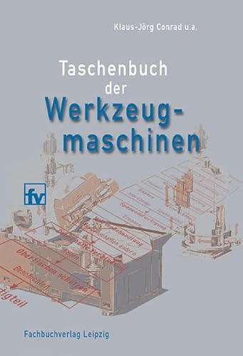 Stock image for Taschenbuch der Werkzeugmaschinen for sale by medimops