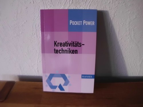 Imagen de archivo de Kreativittstechniken: Kreative Prozesse anstoen, Innovationen frdern. Die K 7 a la venta por medimops