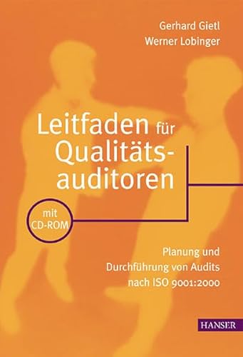 Stock image for Leitfaden fr Qualittsauditoren m. 1 CD-ROM Planung und Durchfhrung fr Audits nach ISO 9001 2000 for sale by medimops
