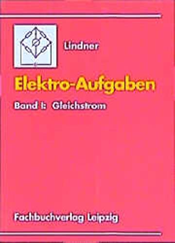 Stock image for Elektro-Aufgaben 1: Gleichstrom for sale by medimops