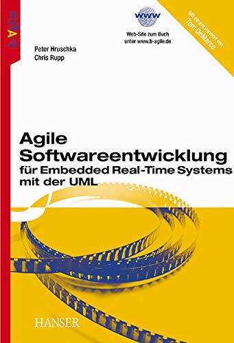 9783446219977: Agile Softwareentwicklung fr Embedded Real-Time Systems mit der UML.