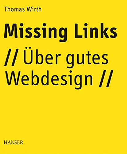 Stock image for Missing Links: ber gutes Webdesign for sale by medimops