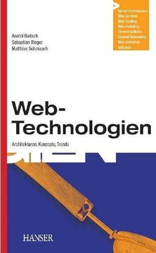 Imagen de archivo de Web-Technologien. Architekturen, Konzepte, Trends. a la venta por medimops