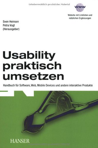 Beispielbild fr Usability praktisch umsetzen: Handbuch fr Software, Web, Mobile Devices und andere interaktive Produkte zum Verkauf von medimops