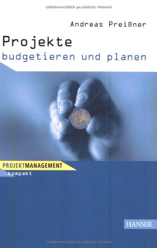 Stock image for Projekte budgetieren und planen for sale by medimops