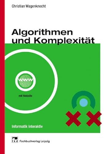 Algorithmen und KomplexitÃ¤t. (9783446223141) by Wagenknecht, Christian