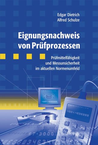 Stock image for Prfprozesseignung. : Prfmittelfhigkeit und Messunsicherheit im aktuellen Normenumfeld. for sale by Buchpark