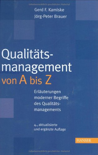 Beispielbild fr Qualittsmanagement von A - Z: Erluterungen moderner Begriffe des Qualittsmanagements zum Verkauf von medimops