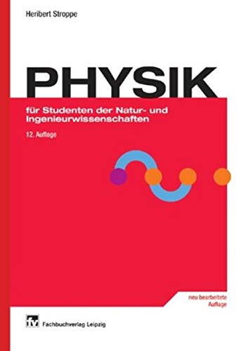 Stock image for PHYSIK fr Studenten der Natur- und Ingenieurwissenschaften for sale by medimops