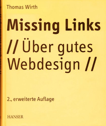 Beispielbild fr Missing Links: ber gutes Webdesign zum Verkauf von medimops