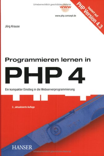 Immagine dell'editore per Programmieren lernen in PHP 4: Ein kompakter Einstieg in die Webserverprogrammierung venduto da Buchmarie