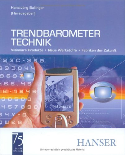 9783446225701: trendbarometer-technik-visionare-produkte-neue-werkstoffe-fabriken-der-zukunft