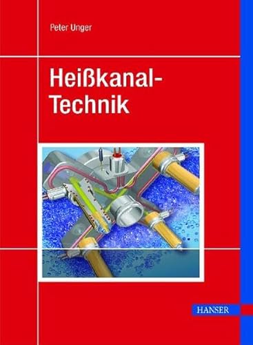 Imagen de archivo de Unger, P: Heikanaltechnik a la venta por Volker Ziesing