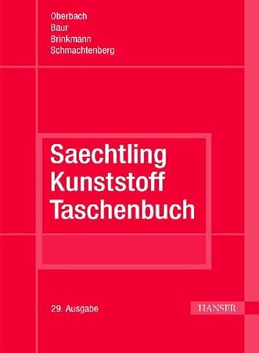 Saechtling Kunststoff Taschenbuch - Schmachtenberg, Ernst, Baur, Erwin