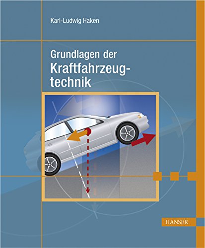 Beispielbild fr Grundlagen der Kraftfahrzeugtechnik zum Verkauf von Versandantiquariat Ursula Ingenhoff