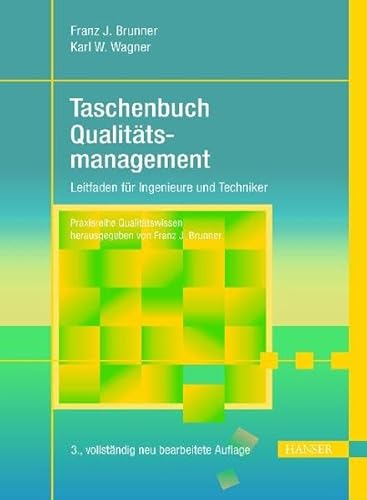 Beispielbild fr Taschenbuch Qualittsmanagement. Leitfaden fr Ingenieure und Techniker zum Verkauf von medimops