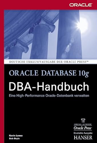 9783446228320: Oracle Database 10g. DBA Handbuch: Eine High-Performance Oracle-Datenbank verwalten