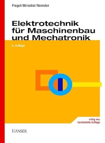 Beispielbild fr Elektrotechnik fr Maschinenbau und Mechatronik zum Verkauf von medimops