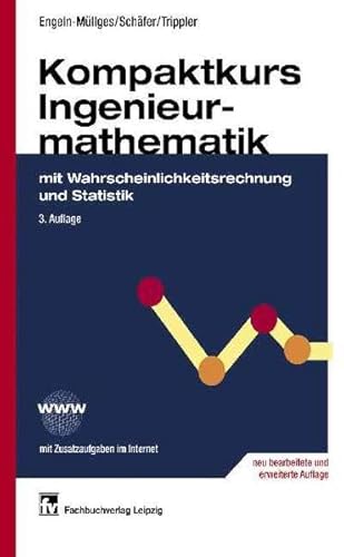 Beispielbild fr Kompaktkurs Ingenieurmathematik mit Wahrscheinlichkeitsrechnung und Statistik zum Verkauf von medimops