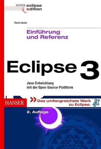 Beispielbild fr Eclipse 3 Einfhrung und Referenz: Java-Entwicklung mit der Open Source Plattform zum Verkauf von Buchpark