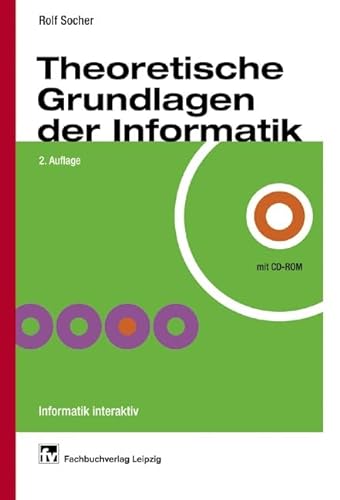 Stock image for Theoretische Grundlagen der Informatik. for sale by medimops
