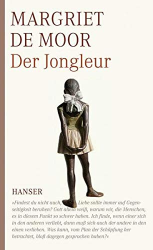 Der Jongleur : ein Divertimento. Aus dem Niederländ. von Helga van Beuningen - Moor, Margriet de