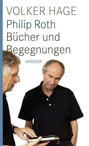 9783446230163: Philip Roth: Bcher und Begegnungen