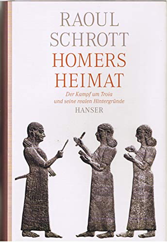 Homers Heimat: Der Kampf um Troia und seine realen Hintergründe (ISBN 9783423245876)