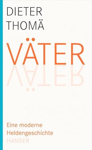 9783446230248: Vter: Eine moderne Heldengeschichte