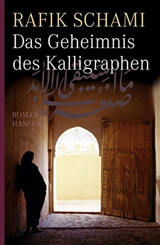 Stock image for Das Geheimnis des Kalligraphen for sale by Wonder Book
