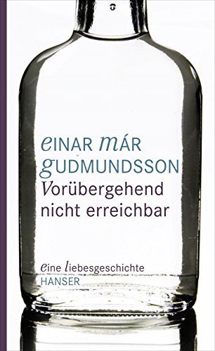 Stock image for Vorbergehend nicht erreichbar: Eine Liebesgeschichte for sale by medimops