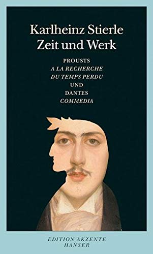 9783446230743: Zeit und Werk: Prousts "A la Recherche du Temps perdu" und Dantes "Commedia"