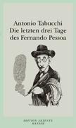 Die letzten drei Tage des Fernando Pessoa: Ein Delirium (9783446231078) by Tabucchi, Antonio