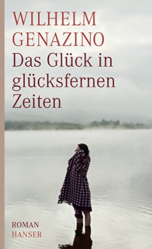 Imagen de archivo de Das Glck in glcksfernen Zeiten a la venta por Ammareal