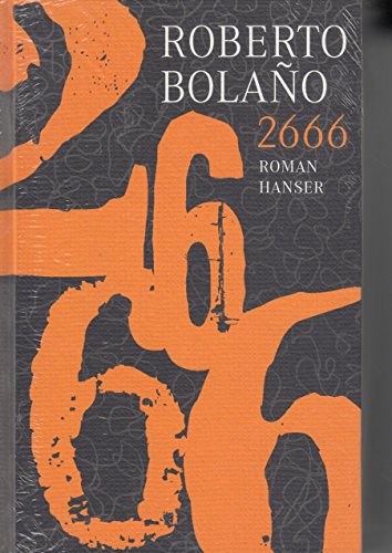 2666: Roman - Roberto Bolaño